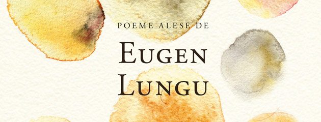 Poeți de pe vremea lui Eminescu de Eugen Lungu, la Librăria din Centru